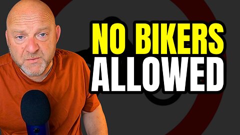 You Biker Types Not Allowed Here | Dealing With Biker Politics