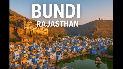 "Bundi Rajasthan – The Hidden Gem of Royal India 🇮🇳 | Forts, Stepwells & Heritage Walks