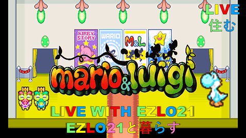 Mario & Luigi Superstar Saga Episode 3 | Live With EZLO21