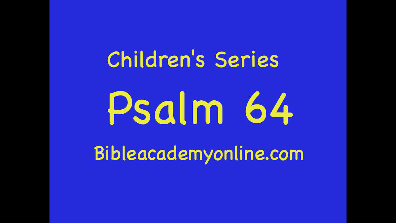 CS Psalm 64