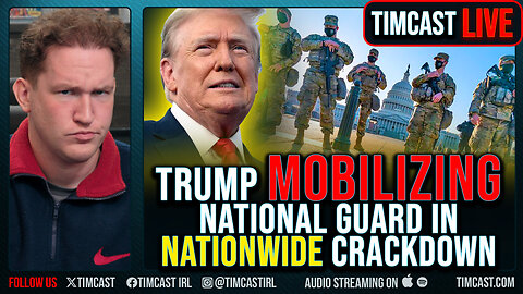 Trump MOBILIZING National Guard In NATIONWIDE Crackdown