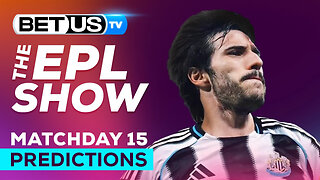 Premier League Picks Matchday 15 | Premier League Odds, Soccer Predictions & Free Tips