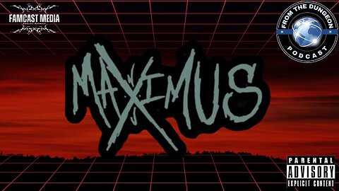 FTDP Ep. 349: Maximus NJ