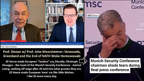 Prof. Diesen w/ Prof. John Mearsheimer: Venezuela, Greenland and the End of NATO Woke Homosexuals!