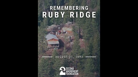 32 Anniverary Of Tyrannical ATF & FBI Raid & Murders At Ruby Ridge