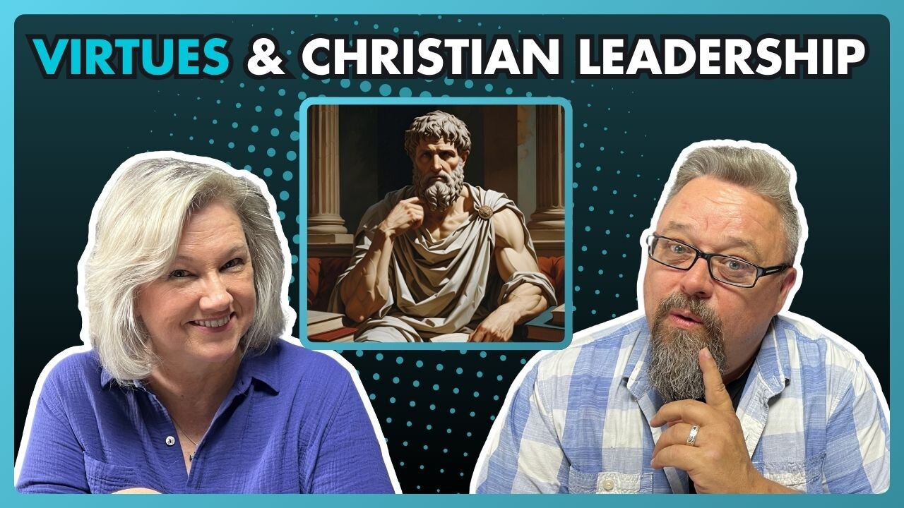 Understanding 6 Virtues for Christian Leadership