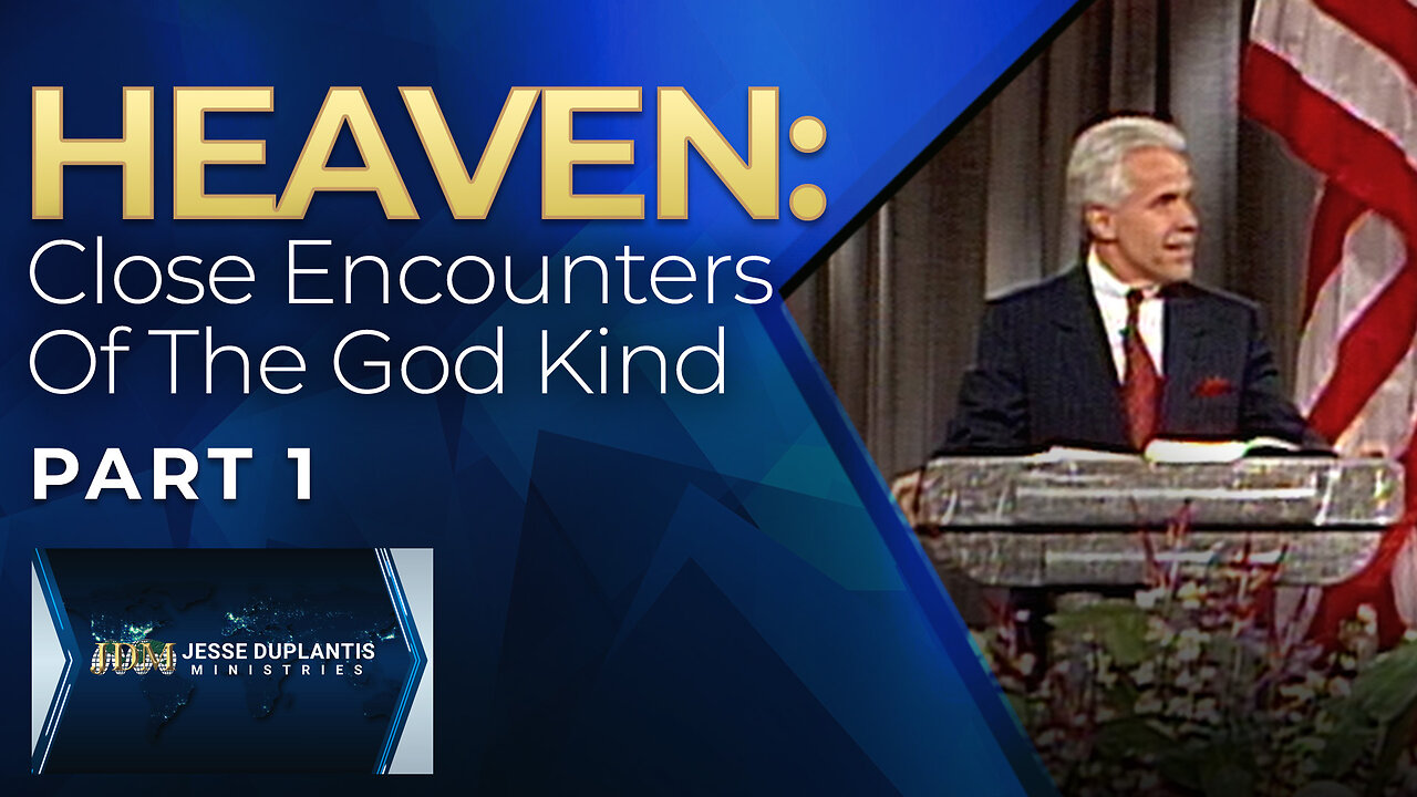 Heaven: Close Encounters Of The God Kind, Part 1