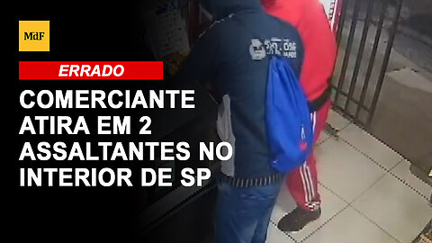 VÍDEO mostra comerciante atirando em 2 assaltantes no interior de SP; um morreu