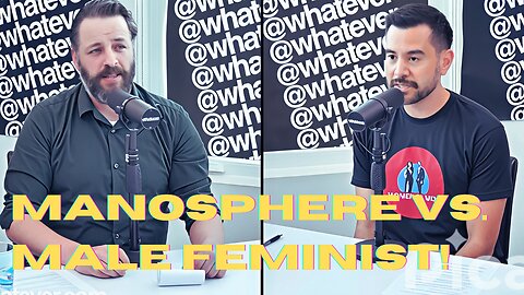 Male Feminist vs. Manosphere: The Battle for Masculinity!