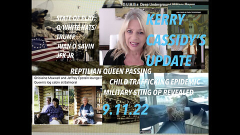 KERRY'S UPDATE 9.11.22 STATE OF PLAY