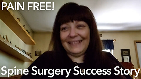Spine Surgery Success Story | Pain Gone After Bonati Spine Procedures