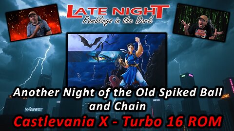 Another Night of the Old Spiked Ball and Chain: Castlevania X - on the PC Engine DUO