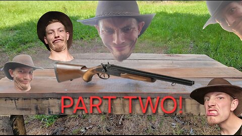 45-70 COUCH GUN Pt: 2