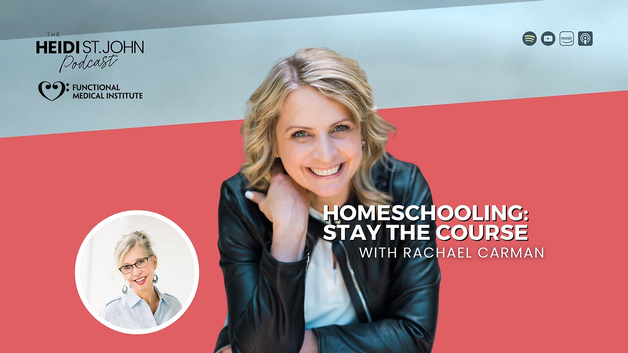Homeschooling: Stay the Course with Rachael Carman