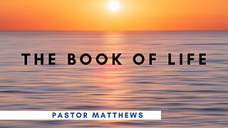 "The Book of Life" | Abiding Word Baptist