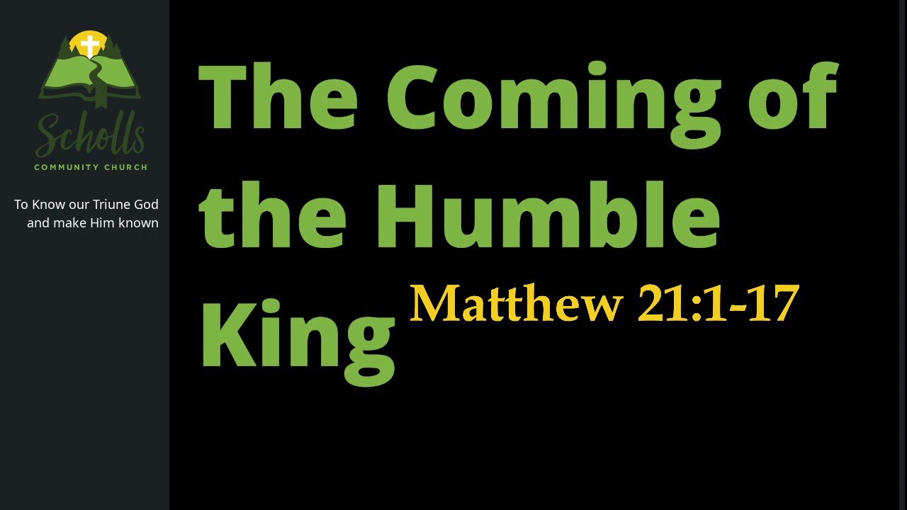 The Coming of the Humble King