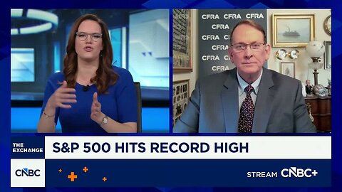 Fundamentals are confirming the recent price advance in stocks, says CFRA's Sam Stovall