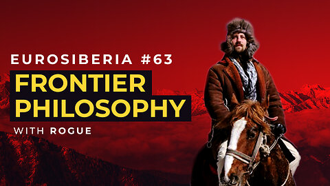 Frontier Philosophy — Rogue — Eurosiberia #63