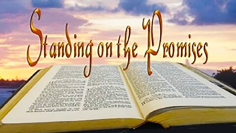 Standing on the Promises