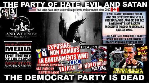 8.18.25: The PARTY of HATE, EVIL and SATAN. The DEM party is DEAD, Rescue MISSION, PEACE, Pray!
