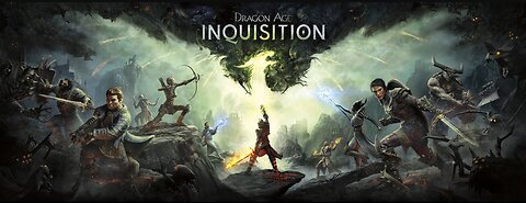 Dragon Age Inquisition Playthrough