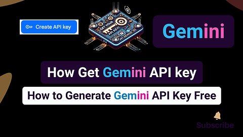 How to Get Gemini API Key for Free 2025 | How to Generate Gemini API Key 2025