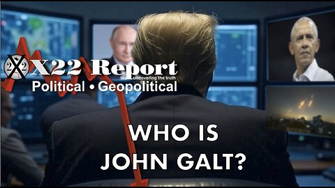 X22- Everything Obama Setup Is Reversed, [DS] Is Being Eliminated Around The World WHO IS John Galt