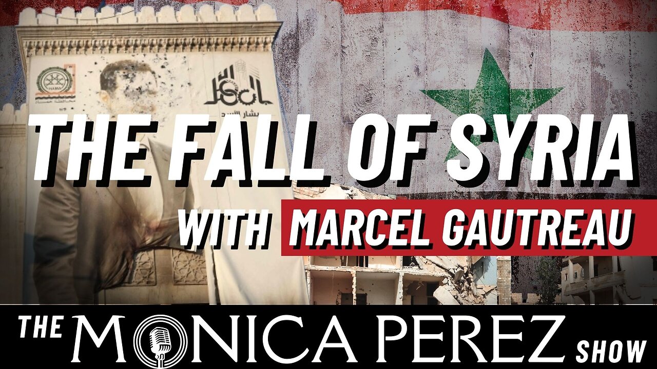 The Fall of Syria w/ Marcel Gautreau