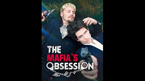 The Mafia's Obsession | S01-EP01