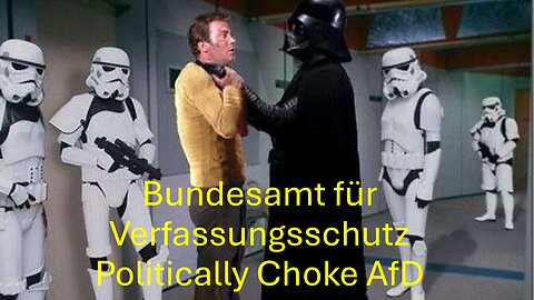 Bundesamt für Verfassungsschutz​ Politically Choke AfD