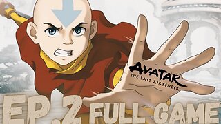 AVATAR: THE LAST AIRBENDER Gameplay Walkthrough EP.2- Among The Enemy FULL GAME