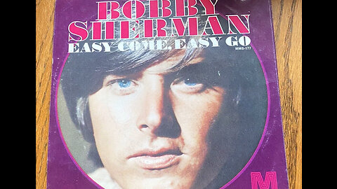 January 1970 - Bobby Sherman 'Easy Come, Easy Go'