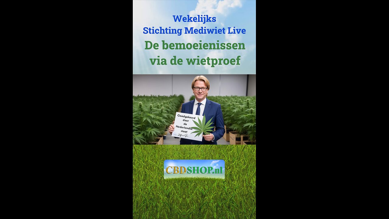 De bemoeienissen van de wietproef