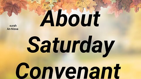 About Saturday Convenant
