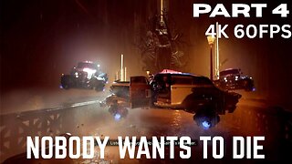 Nobody Wants to Die: PART 4