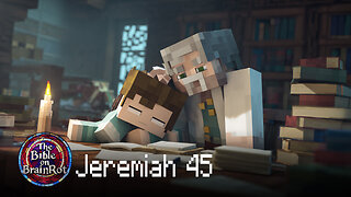 Jeremiah 45 – A Word to Baruch | The Bible on BrainRot