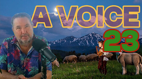 A Voice Episode Twenty~Three 16 September 2025