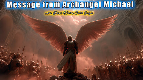 Archangel Michael Message for Humanity: Divine Revelation 🕉 The Key to Escaping the Illusion Matrix