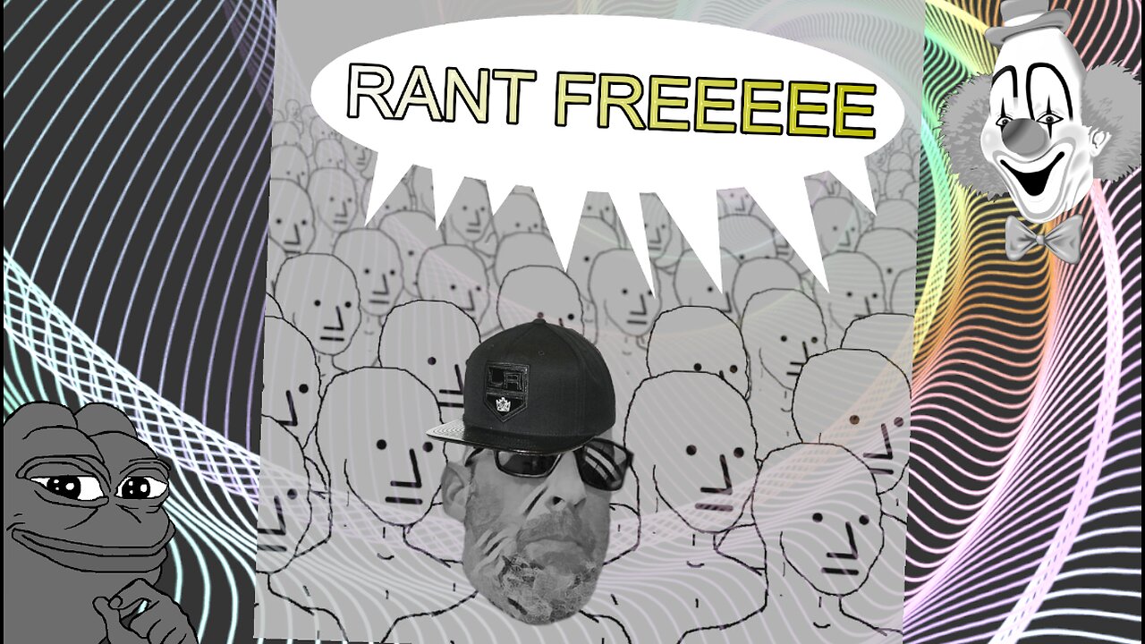 Rant Free LIVE! 7/15/25