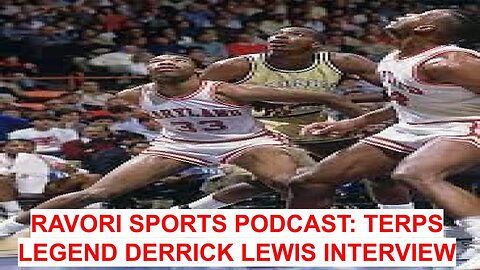 TERPS LEGEND DERRICK LEWIS INTERVIEW