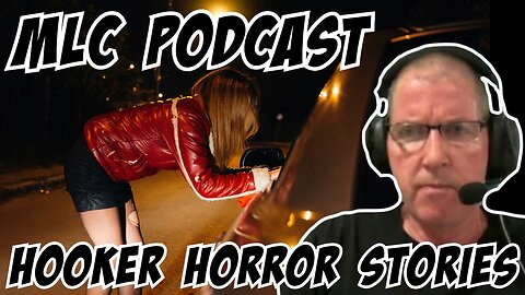 MLC Podcast: Kevin Brennan tells Hooker Horror Stories.