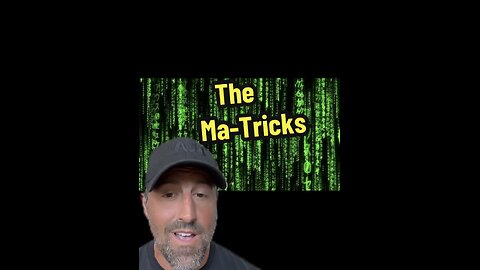 The Ma-Tricks