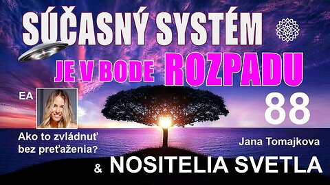 NOSITELIA SVETLA💫: SÚČASNÝ SYSTÉM JE V BODE ROZPADU
