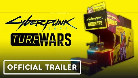 Cyberpunk 2077 - Turf Wars - Official Arcade Game Trailer
