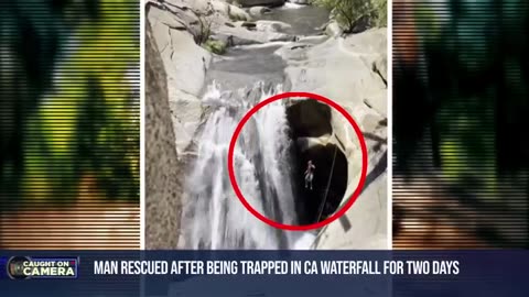 Man rescued after being trapped in California waterfall for two days