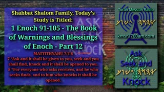 1 Enoch - 91-105 - The Book of Warnings and Blessins of Enoch - Part 12