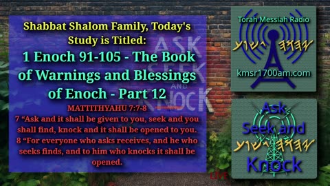 1 Enoch - 91-105 - The Book of Warnings and Blessins of Enoch - Part 12