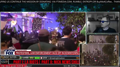 NIGHTNATION.LIVE | PART I: LA RIOTS| PART II: NICK NEWS CHILDHOOD INDOCTRINATION STUDY