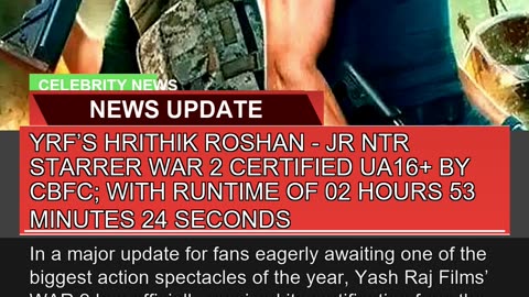 Yrfs Hrithik Roshan Jr Ntr Starrer War Certif