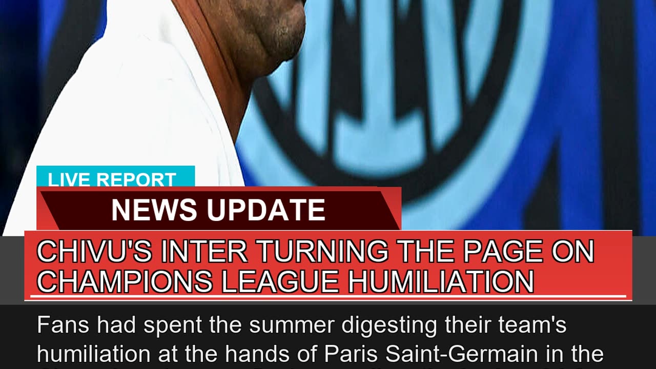 Chivus Inter Turning the Page on Champions League